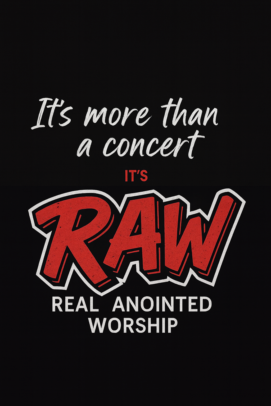 IT'S RAW — Real Anointed Worship