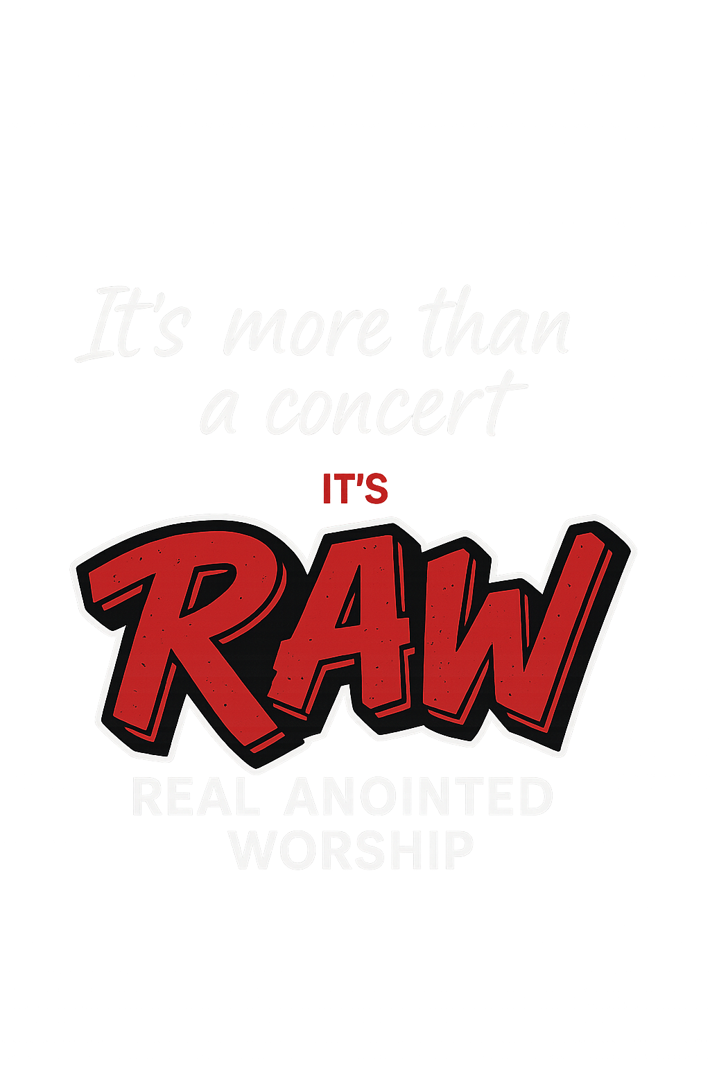 RAW — Real Anointed Worship