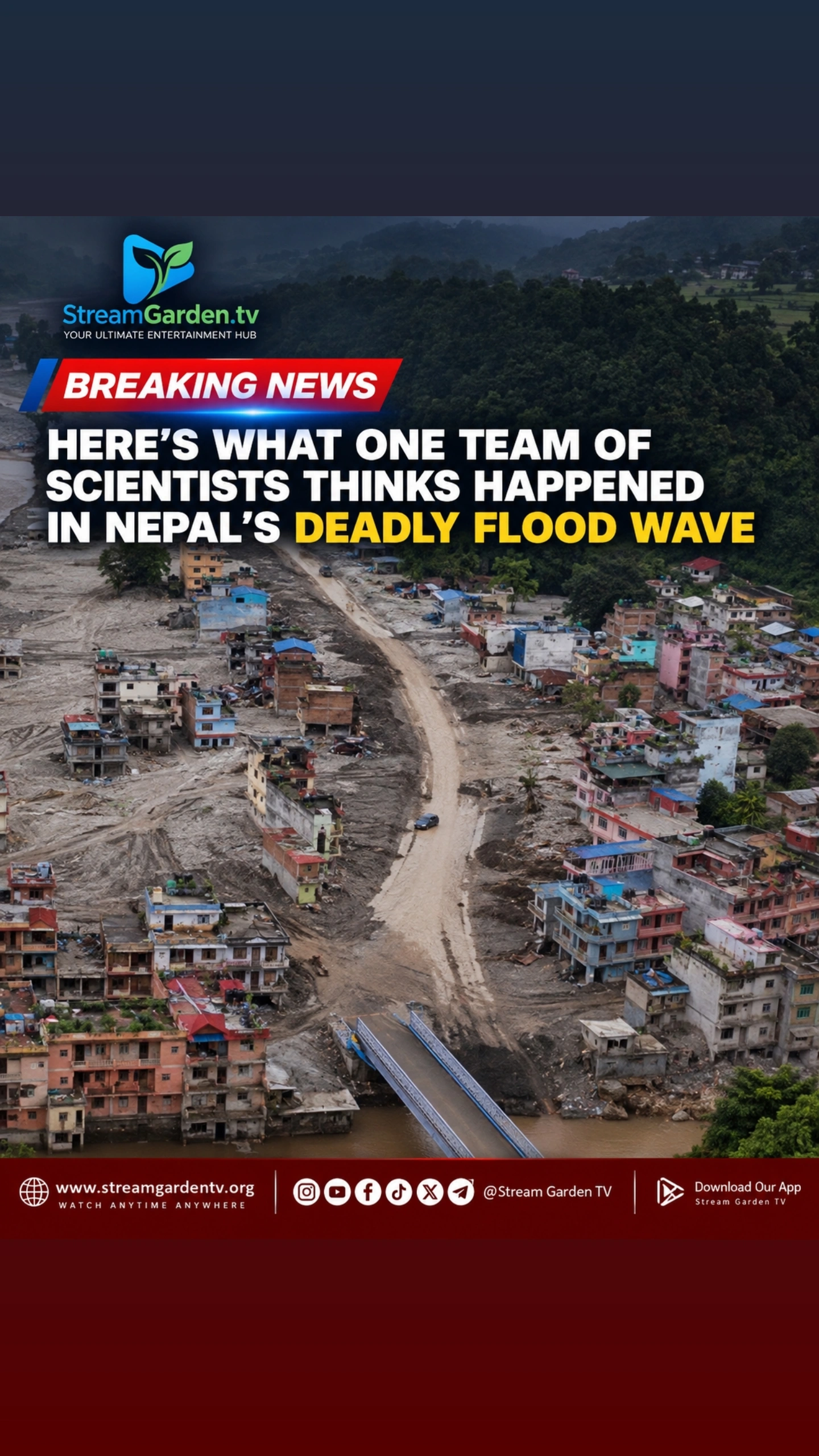 Nepal's Deadly Flood Wave: Here's What Scientists Think Happened