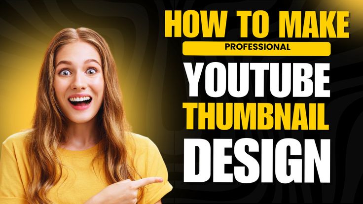 How To Make Professional YouTube Thumbnail
