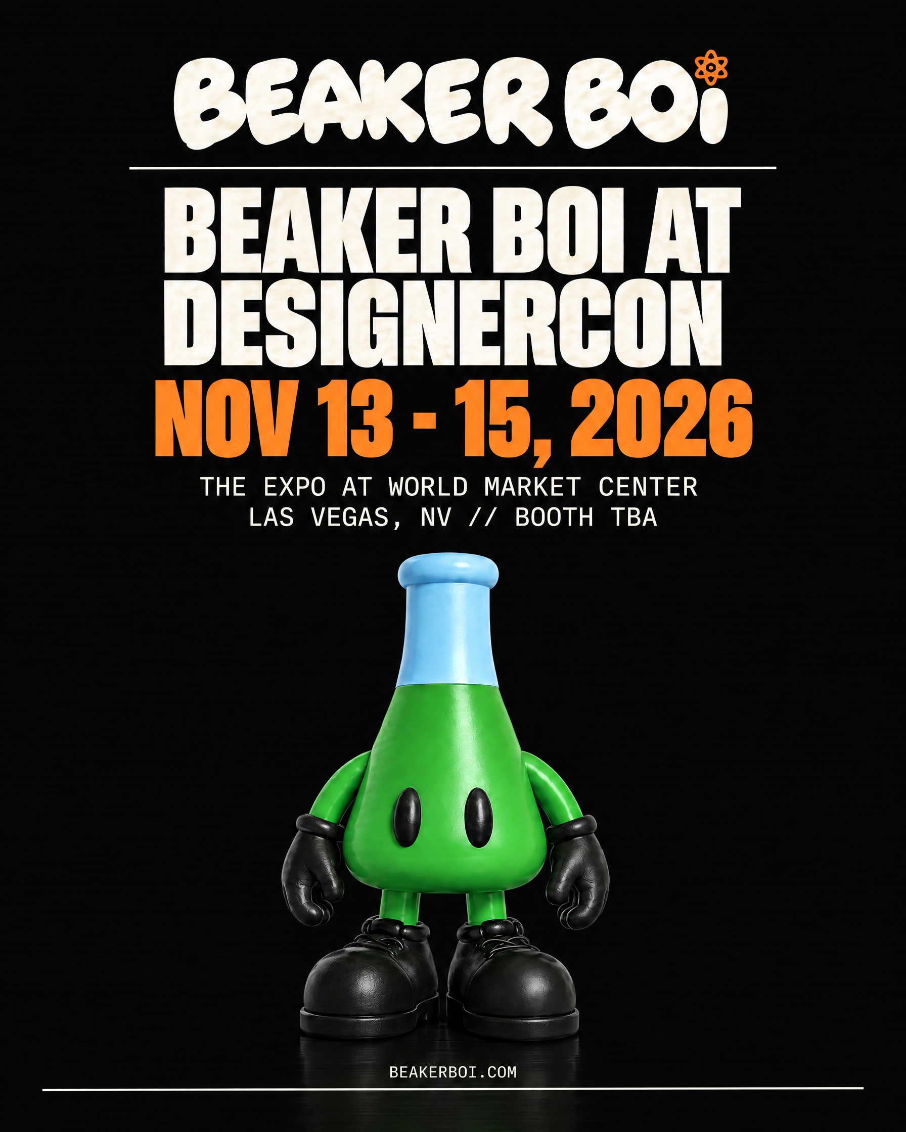 Beaker Boi at DesignerCon, November 13-15 2026, Las Vegas