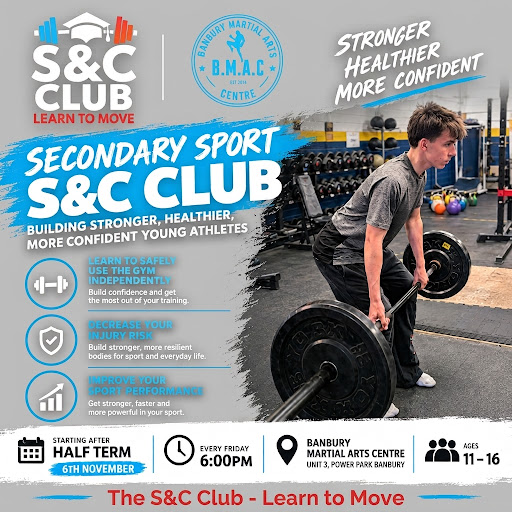 Secondary Sport S&C Club — starts after half term on 6th November, every Friday 6pm at BMAC, Banbury