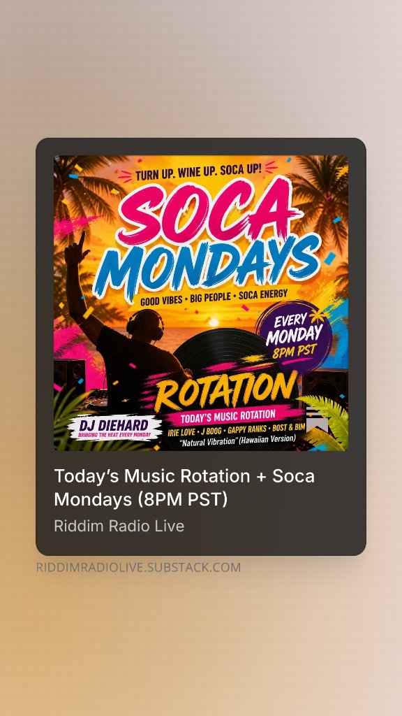 Today's Music Rotation + Soca Mondays (8PM PST)