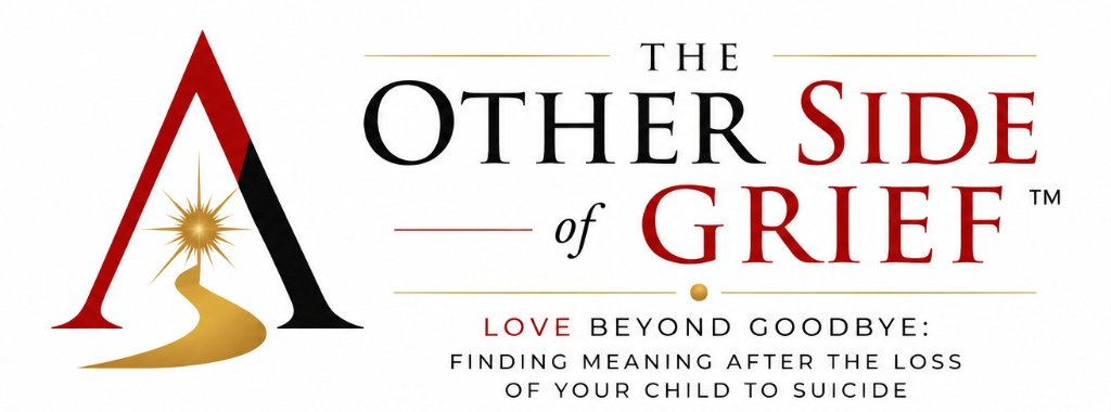 The Other Side of Grief™ — Love Beyond Goodbye