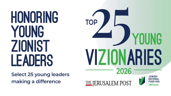 Top 25 Young Vizionaries 2026 — The Jerusalem Post & JNF-USA