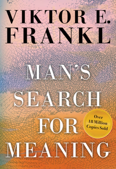 Man's Search for Meaning