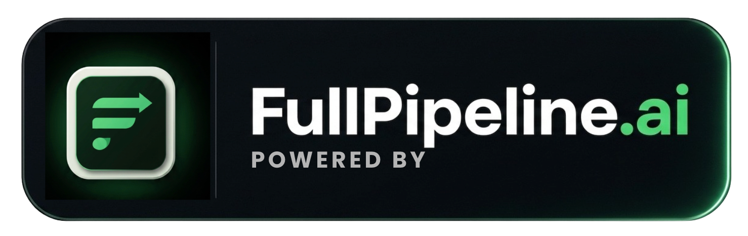 Powered by FullPipeline.ai — We Run Their Pipeline