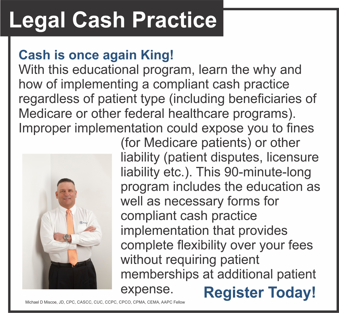 Legal Cash Practice — 90-minute educational program with Michael D. Miscoe, JD