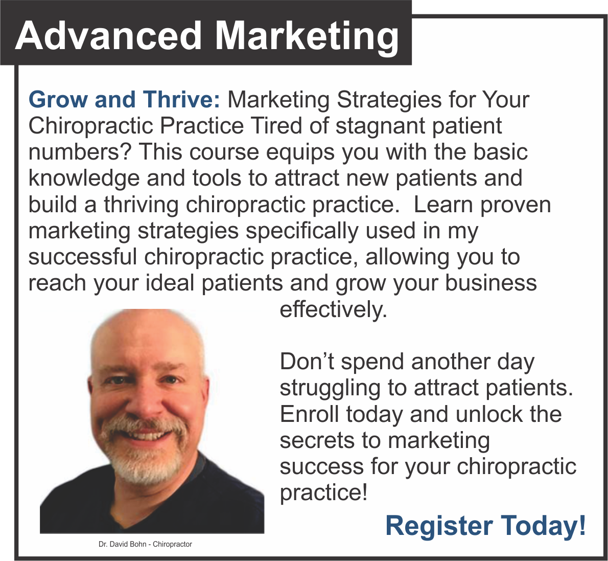 Advanced Marketing — Grow and Thrive with Dr. David Bohn