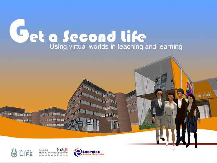 Get a Second Life promotional graphic for the School of Hotel and Tourism Management at PolyU, about using virtual worlds in teaching and learning