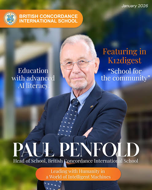 Paul Penfold featured in K12 Digest as Head of School at British Concordance International School, January 2026