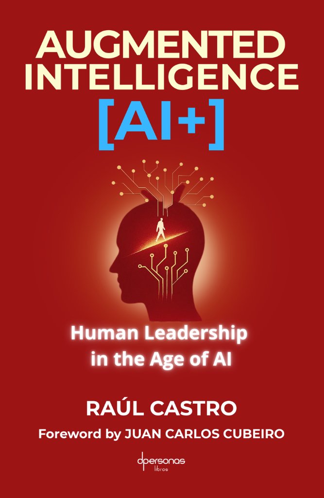 Portada del libro Augmented Intelligence AI+ de Raúl Castro