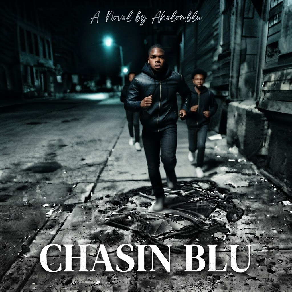 Chasin Blu — The Jus Bluit Series, Book One