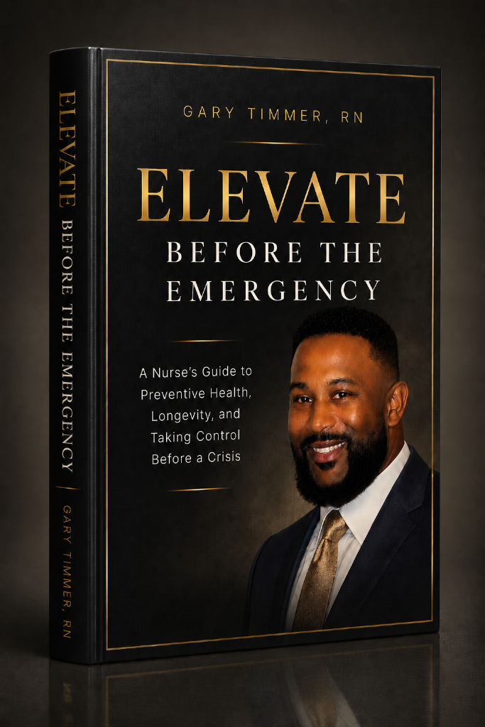 Three-dimensional cover of Elevate Before the Emergency by Gary Timmer, RN.