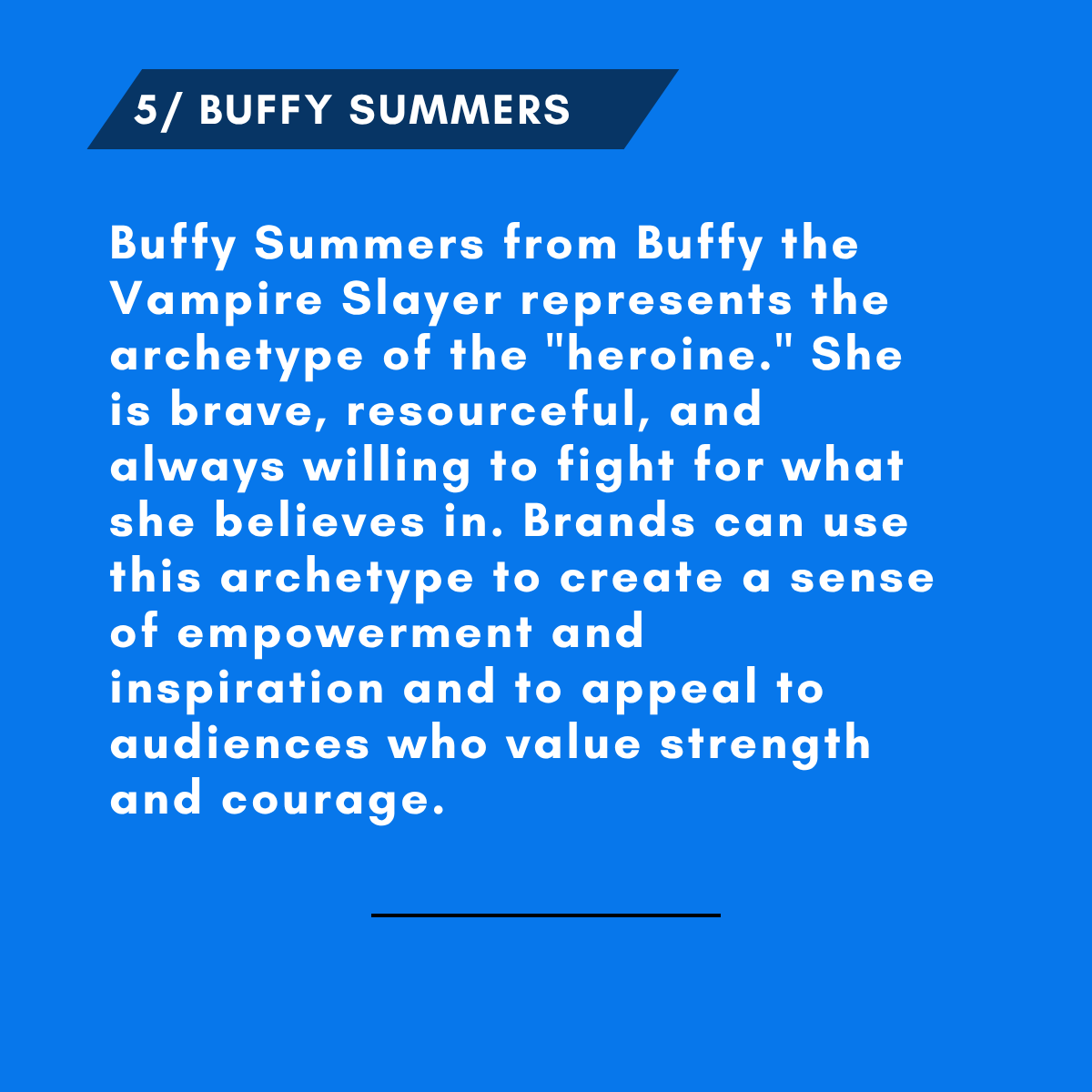 5/ BUFFY SUMMERS archetype