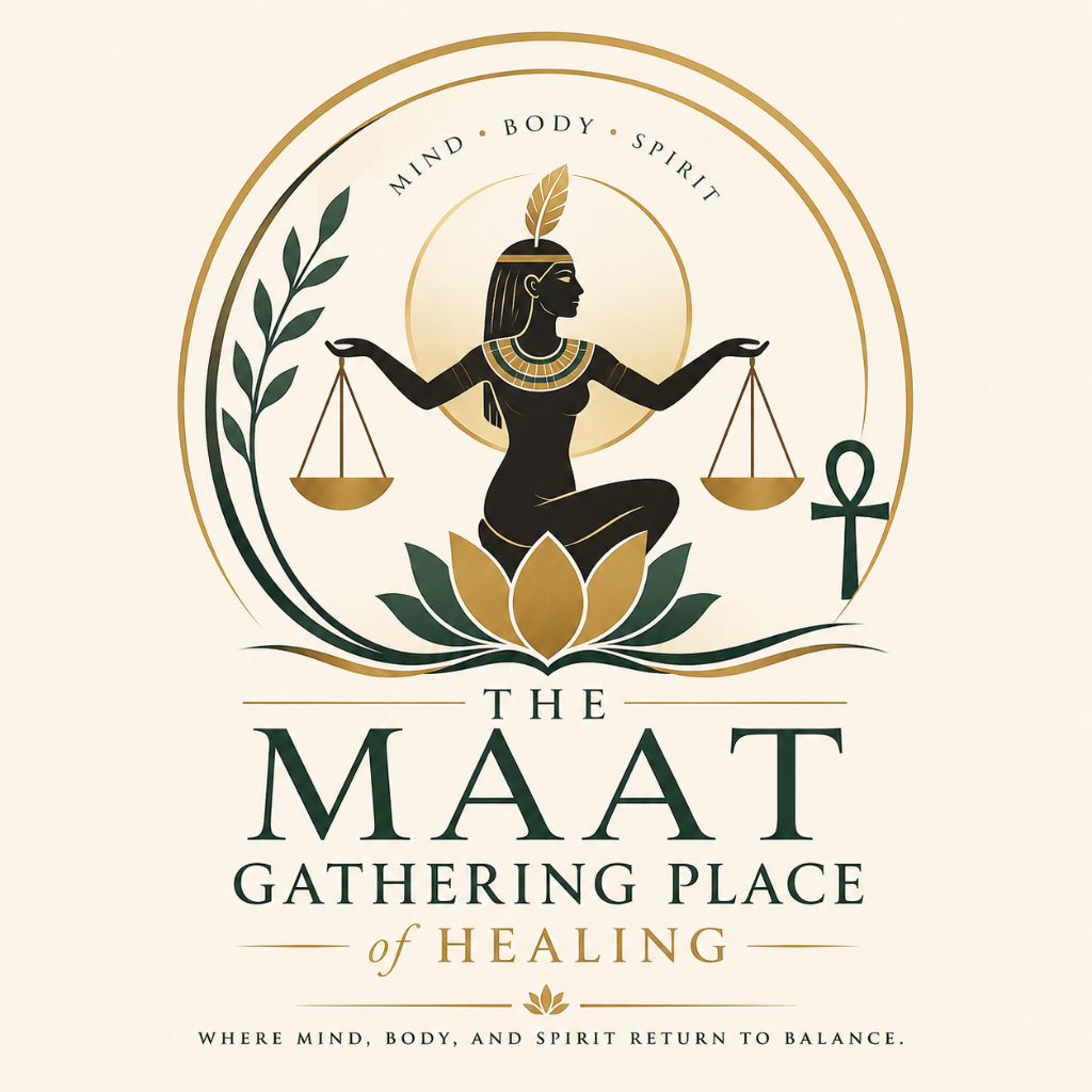 The MAAT Gathering Place of Healing
