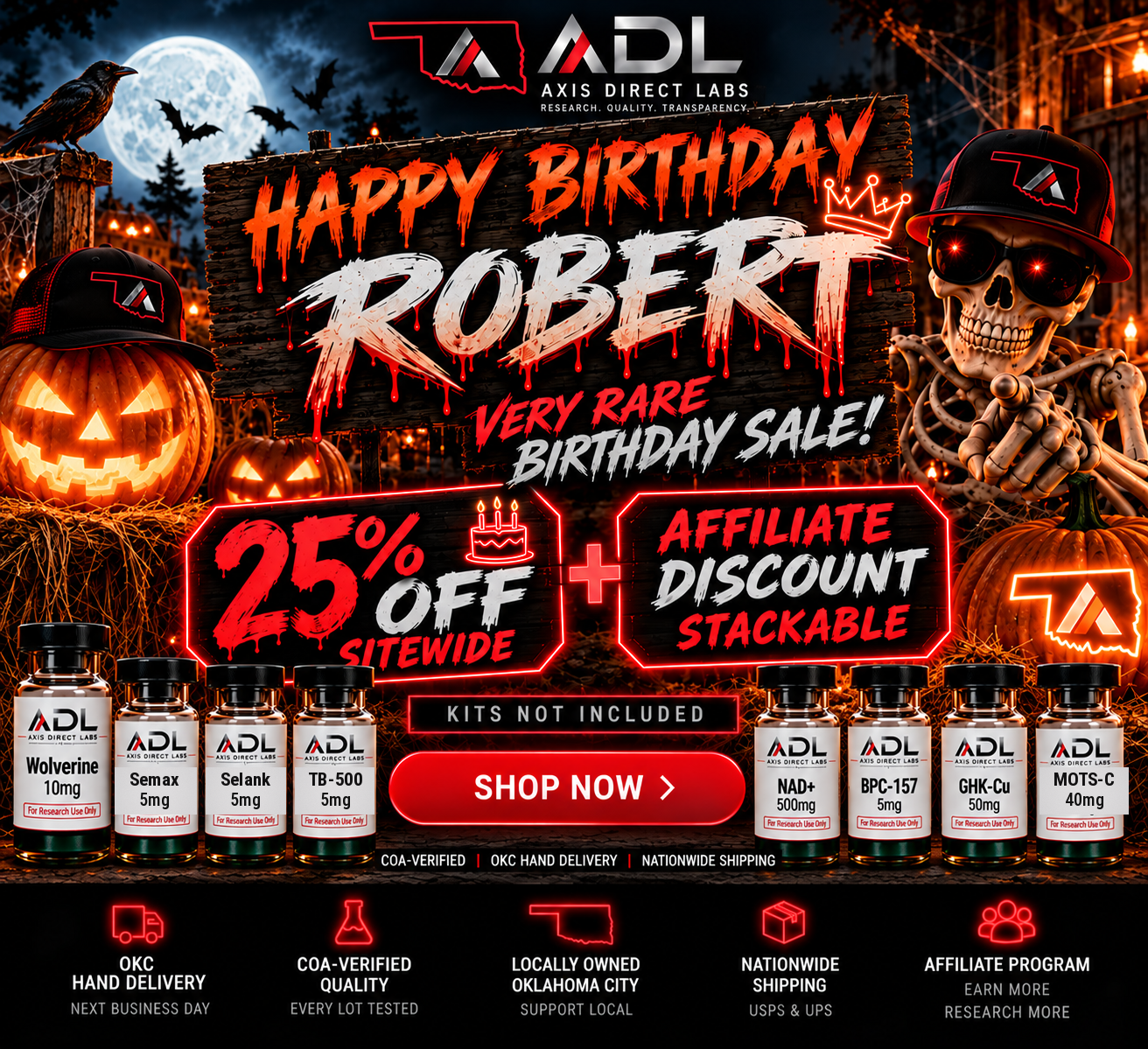Happy Birthday Robert: 25% off sitewide, affiliate discount stackable, kits not included. Shop now.