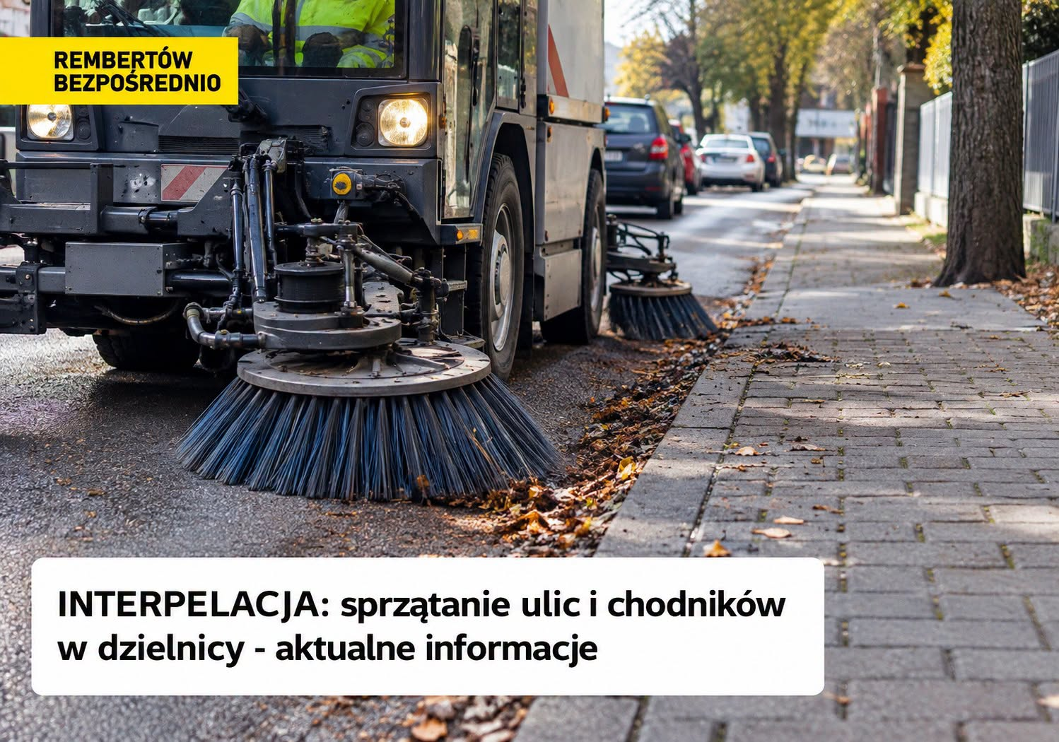 Sprzątanie ulic Rembertów – zapytałem Burmistrza, jak to wygląda i czy możemy robić to lepiej