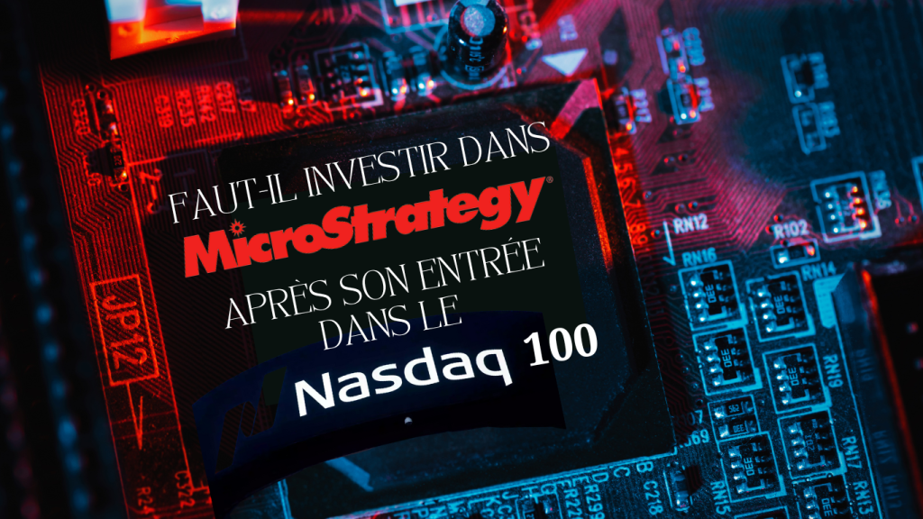 ¿Deberías invertir en MicroStrategy tras su entrada en el Nasdaq 100?