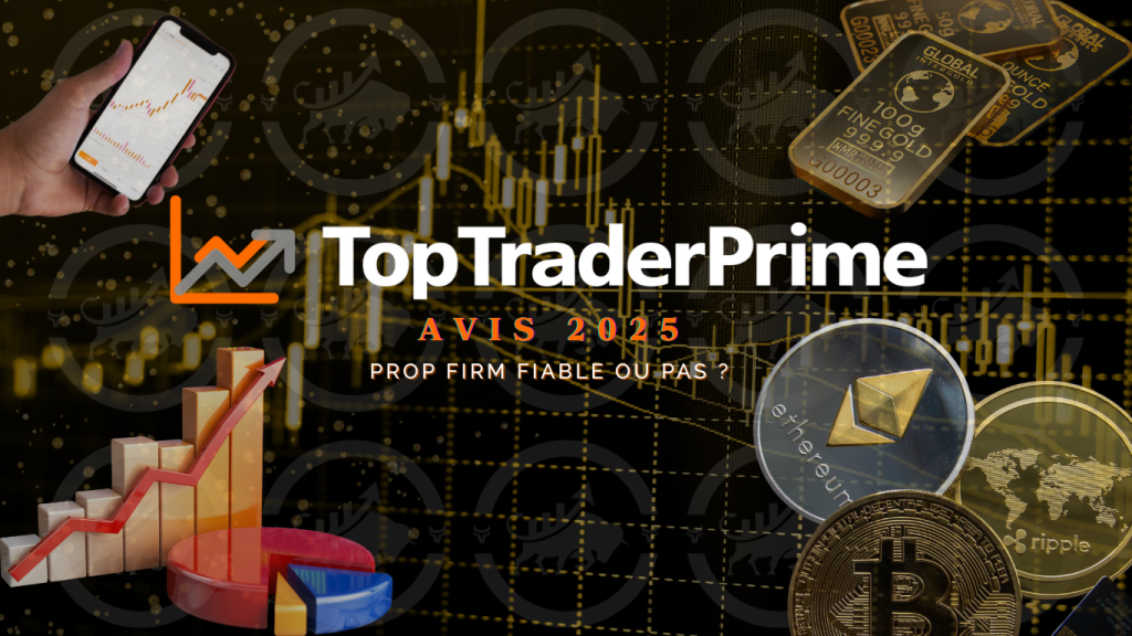 TopTraderPrime avis 2025 : une prop firm fiable ou pas ?
