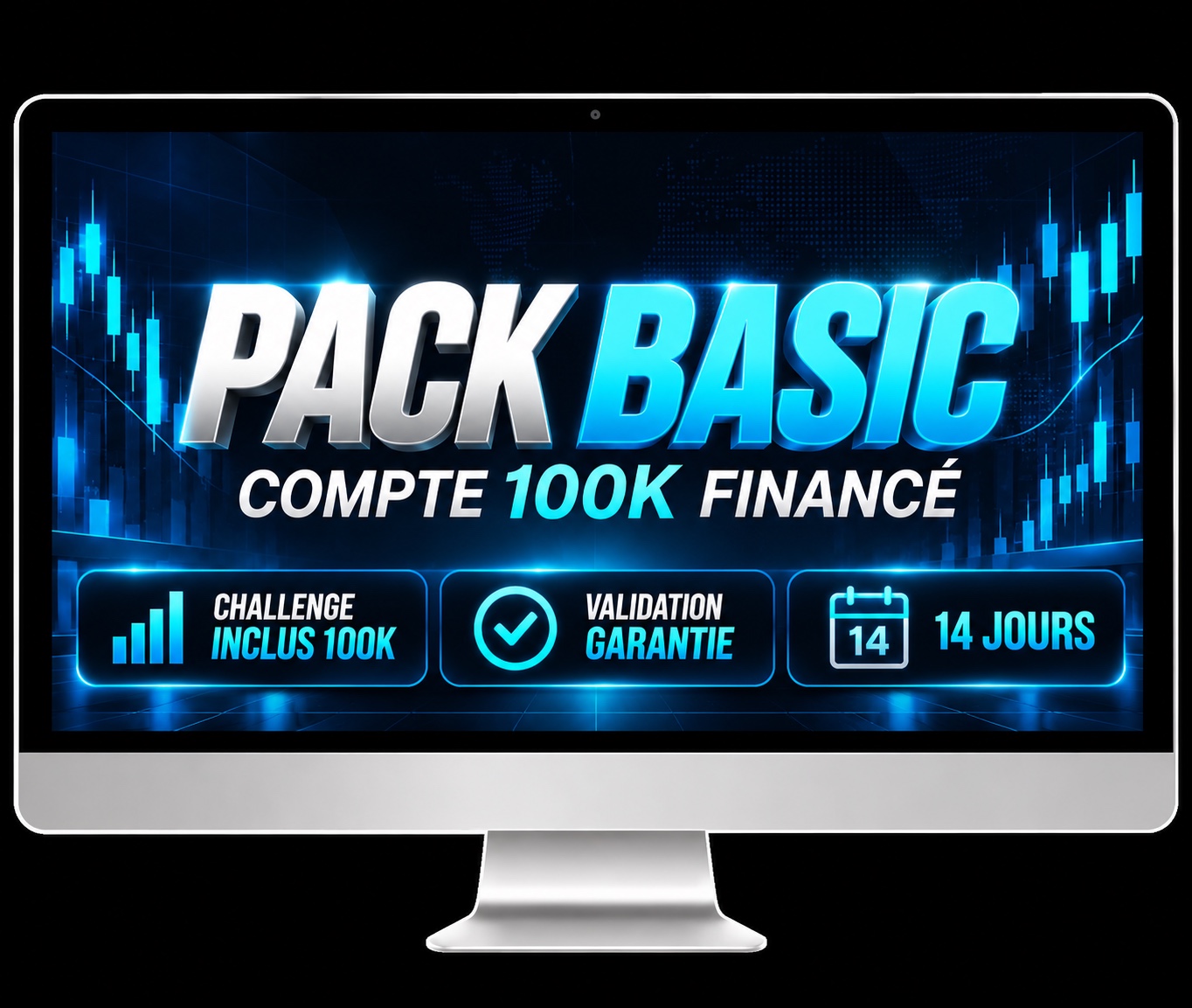 Pack Basic — Compte 100K financé