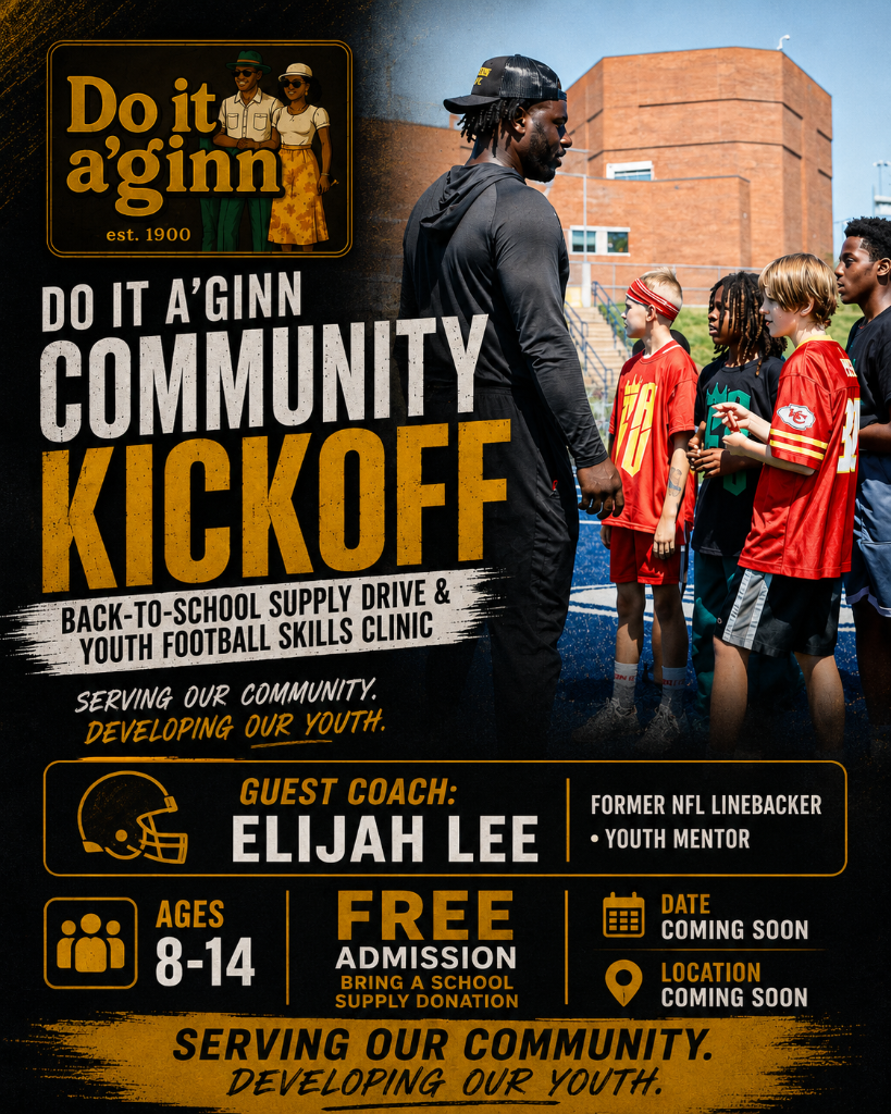 Do It A'Ginn Community Kickoff featuring guest coach Elijah Lee, a free youth football skills clinic and back-to-school supply drive for ages 8 through 14.