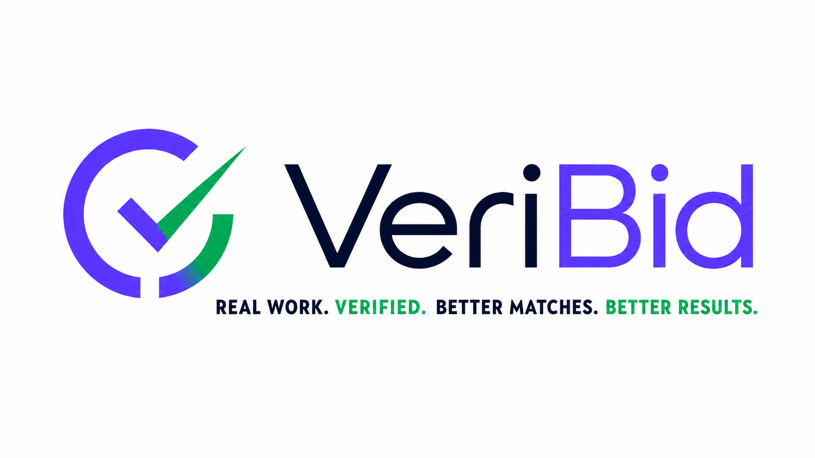 VeriBid — Real Work. Verified. Better Matches. Better Results.