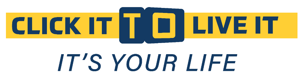 Click It to Live It