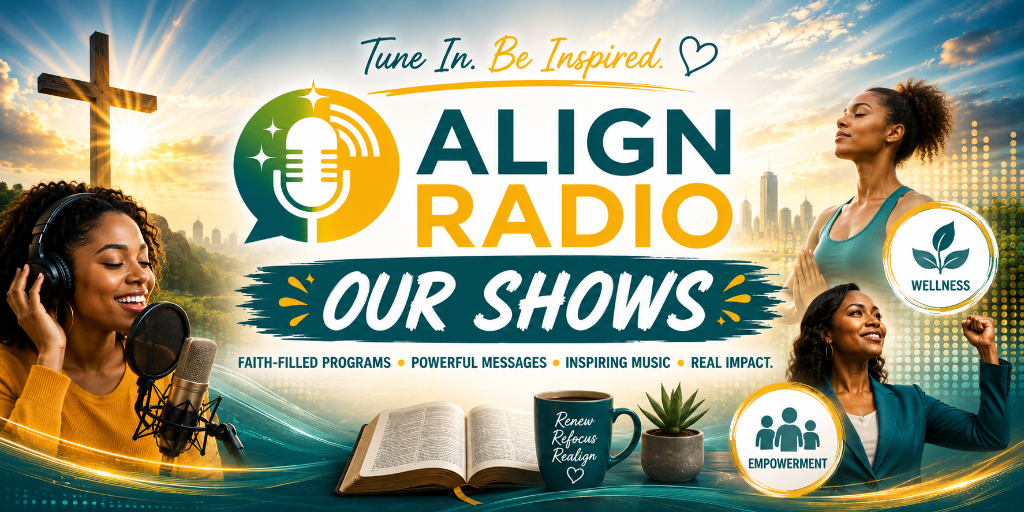 Align Radio — Our Shows