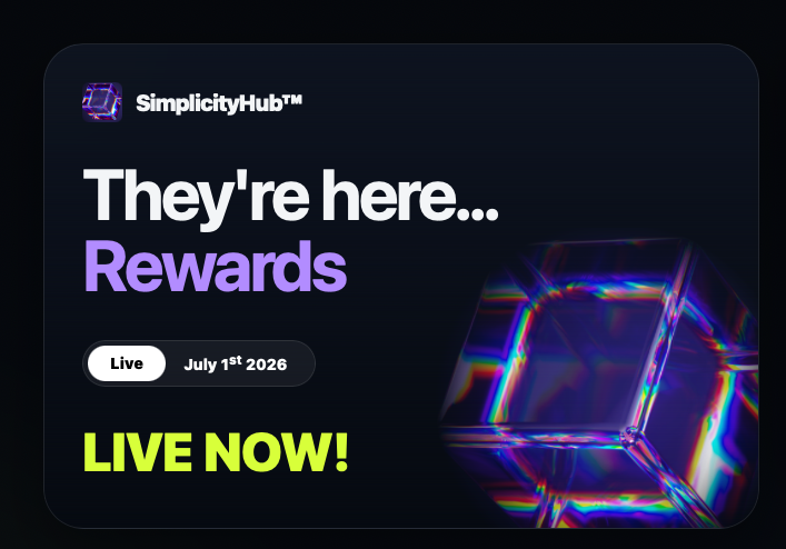 SimplicityHub Rewards Live Now
