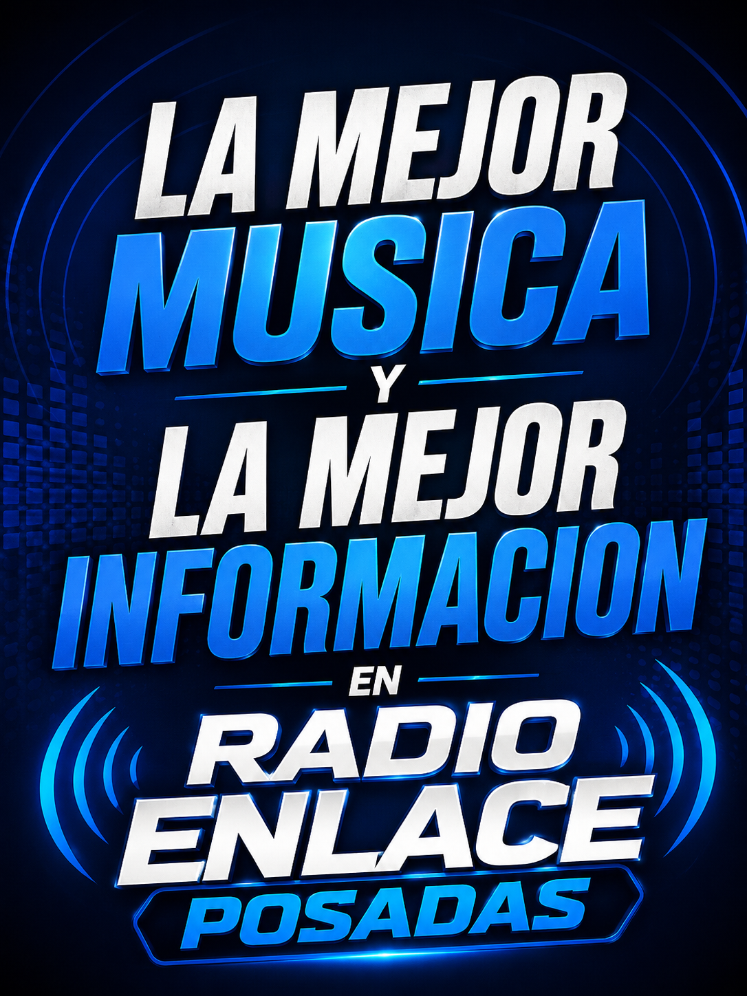 La mejor música y la mejor información en Radio Enlace Posadas