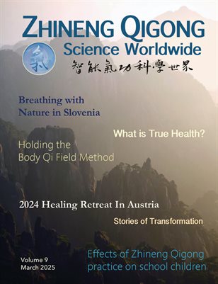 Zhineng Qigong Science Worldwide Vol. 9 – 2025