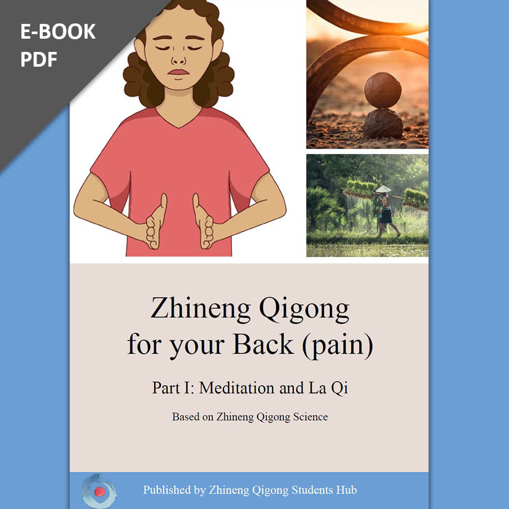 Zhineng Qigong for Your Back: Harness the Power of La Qi to Relieve Pain