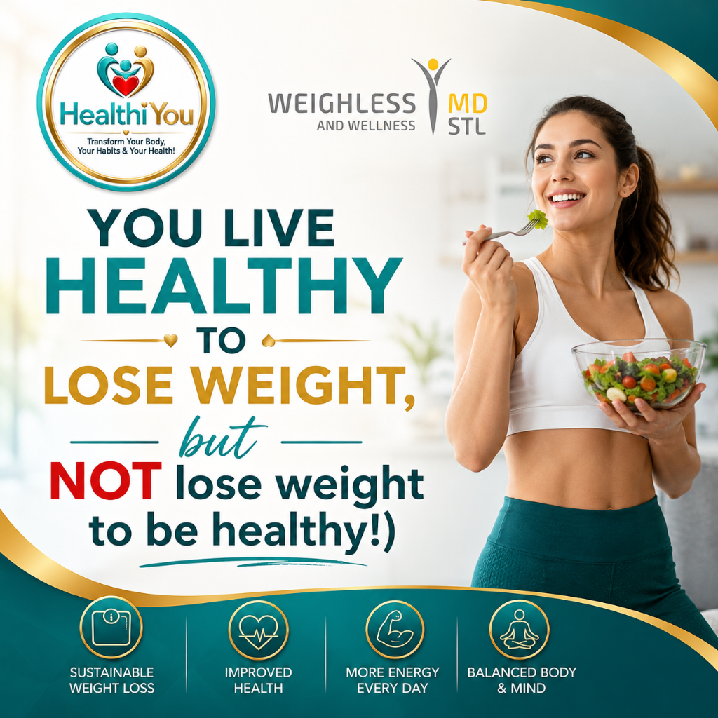 You live healthy to lose weight