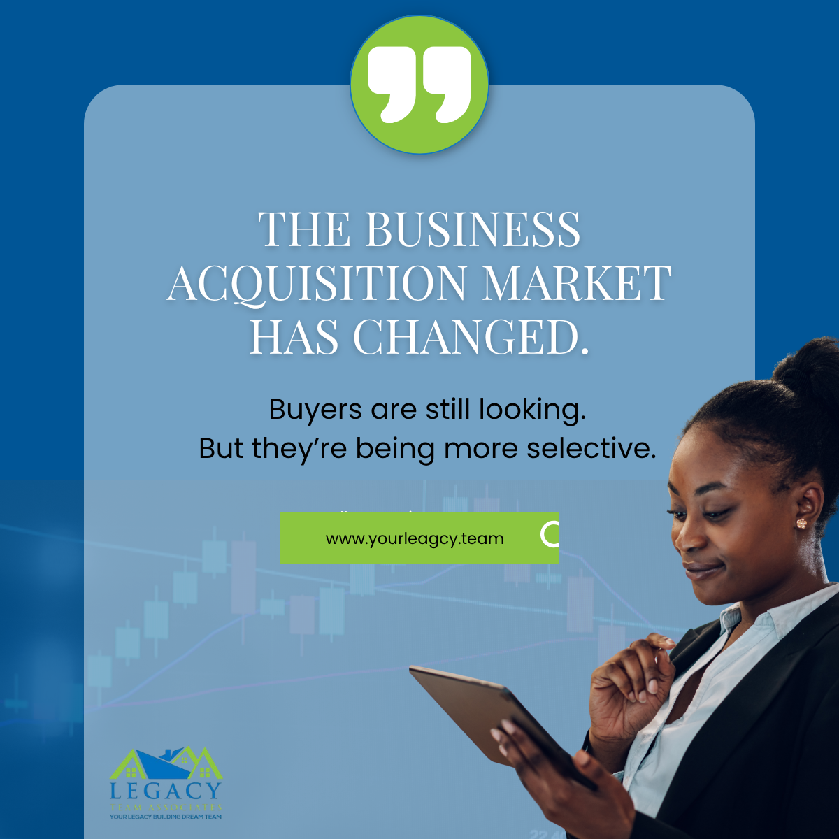 The Business Acquisition Market Has Changed And Sellers Who Haven't Noticed Could Pay the Price