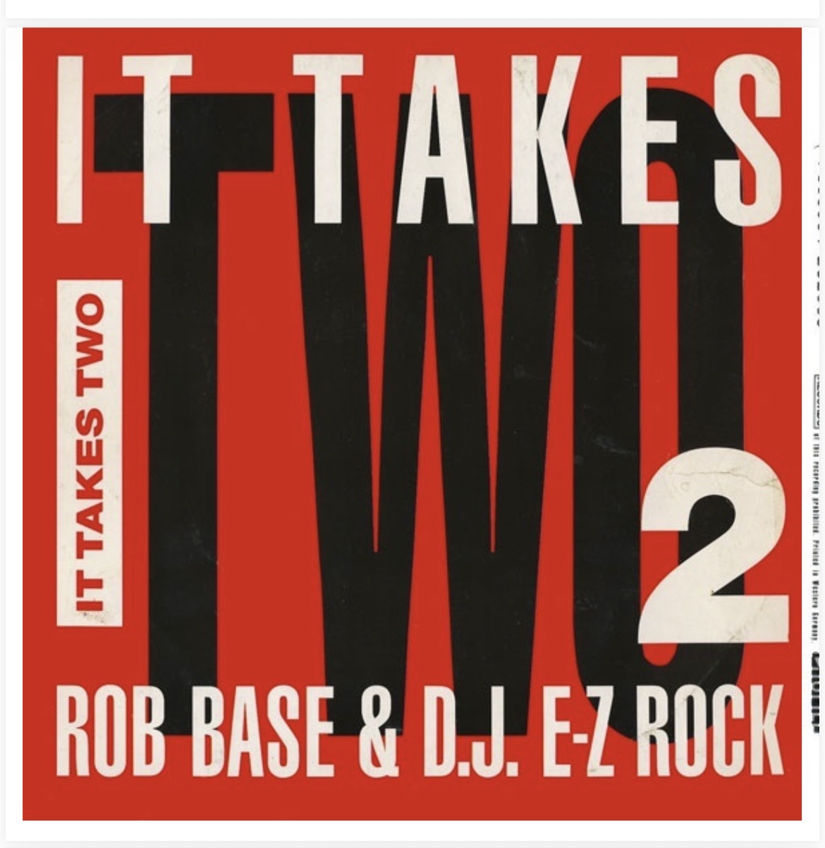 It Takes Two — Rob Base & D.J. E-Z Rock