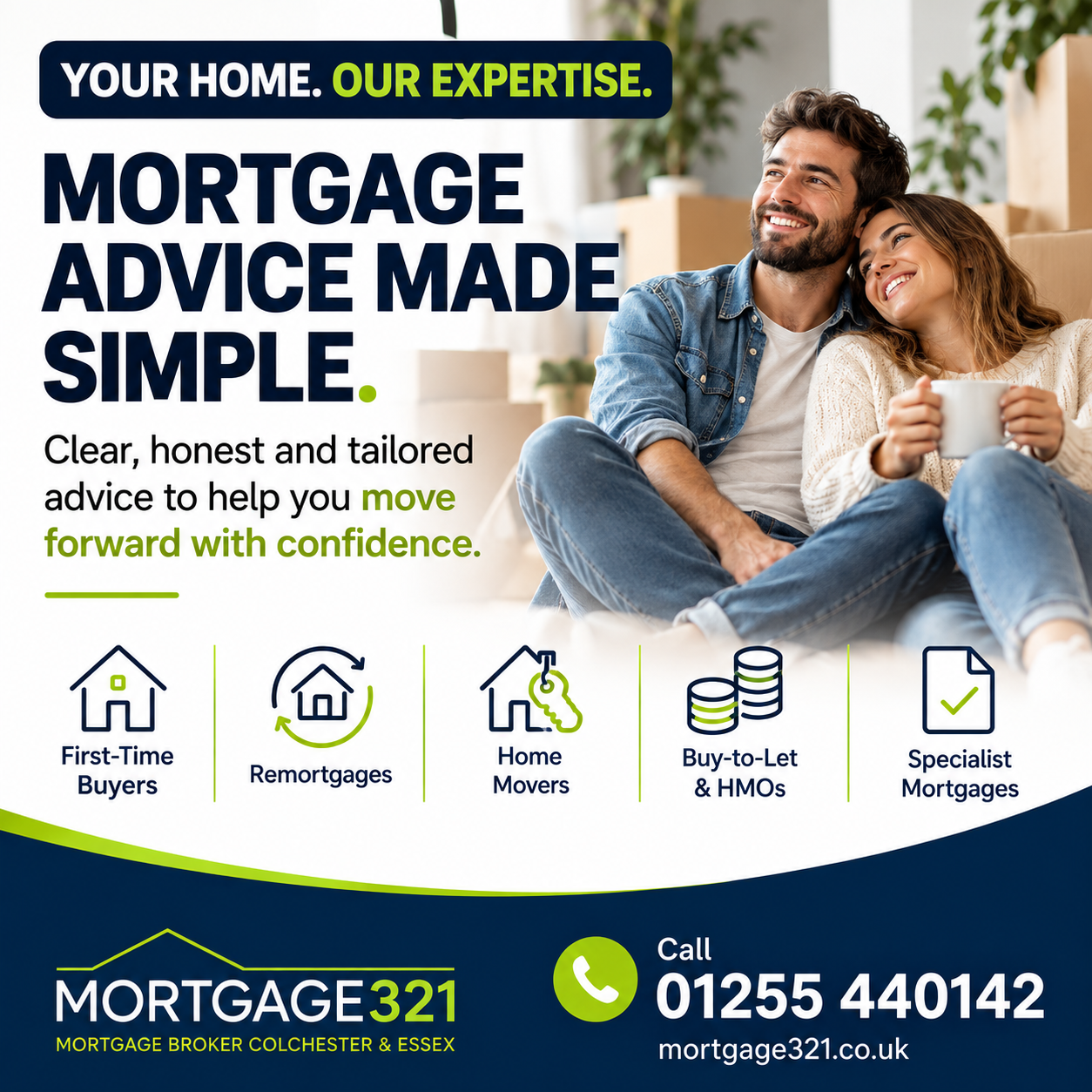 Mortgage321 advert: “Your home. Our expertise. Mortgage advice made simple.” with a couple among moving boxes