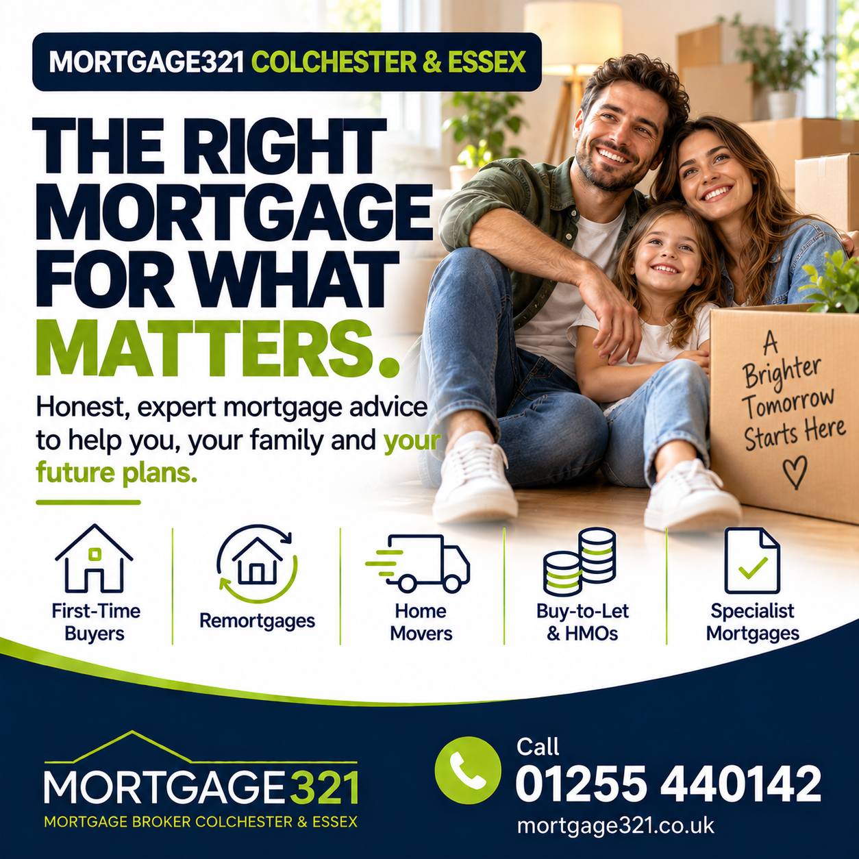 Mortgage321 advert: “The right mortgage for what matters.” with a family at home among moving boxes