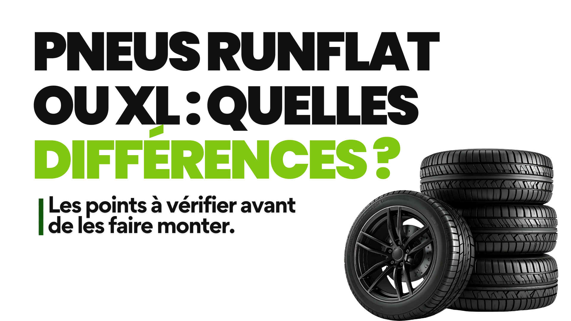 Pile de trois pneus noirs dont un monté sur une jante aluminium, pour illustrer les pneus Runflat et XL