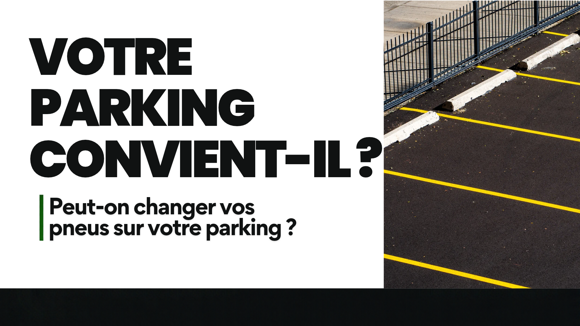 Visuel « Votre parking convient-il ? » avec une photo de places de stationnement en extérieur