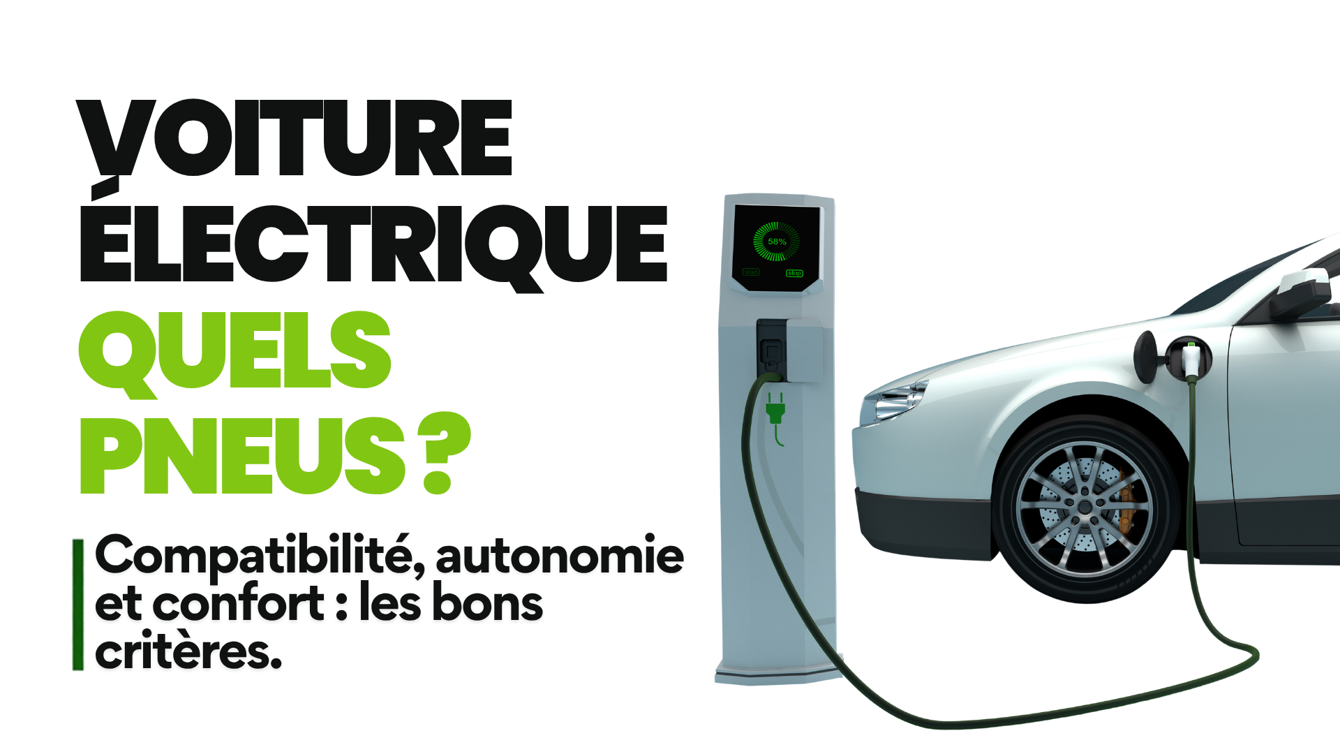 Voiture électrique blanche reliée à une borne de recharge, pour illustrer le choix des pneus d’un véhicule électrique