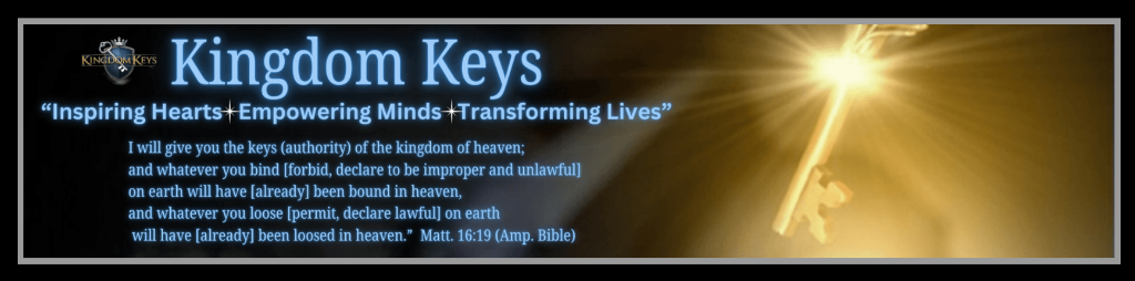 Kingdom Keys — Inspiring Hearts ✦ Empowering Minds ✦ Transforming Lives
