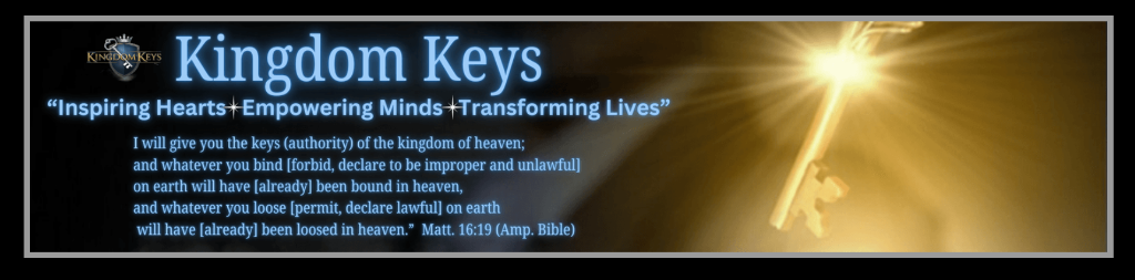 Kingdom Keys — Inspiring Hearts ✦ Empowering Minds ✦ Transforming Lives