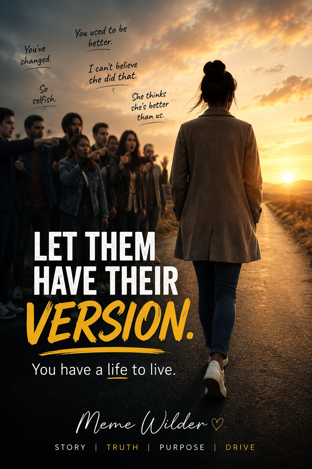 You Will Be the Villain in Someone's Story