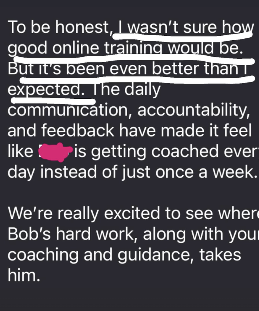 Better than I expected — coached every day