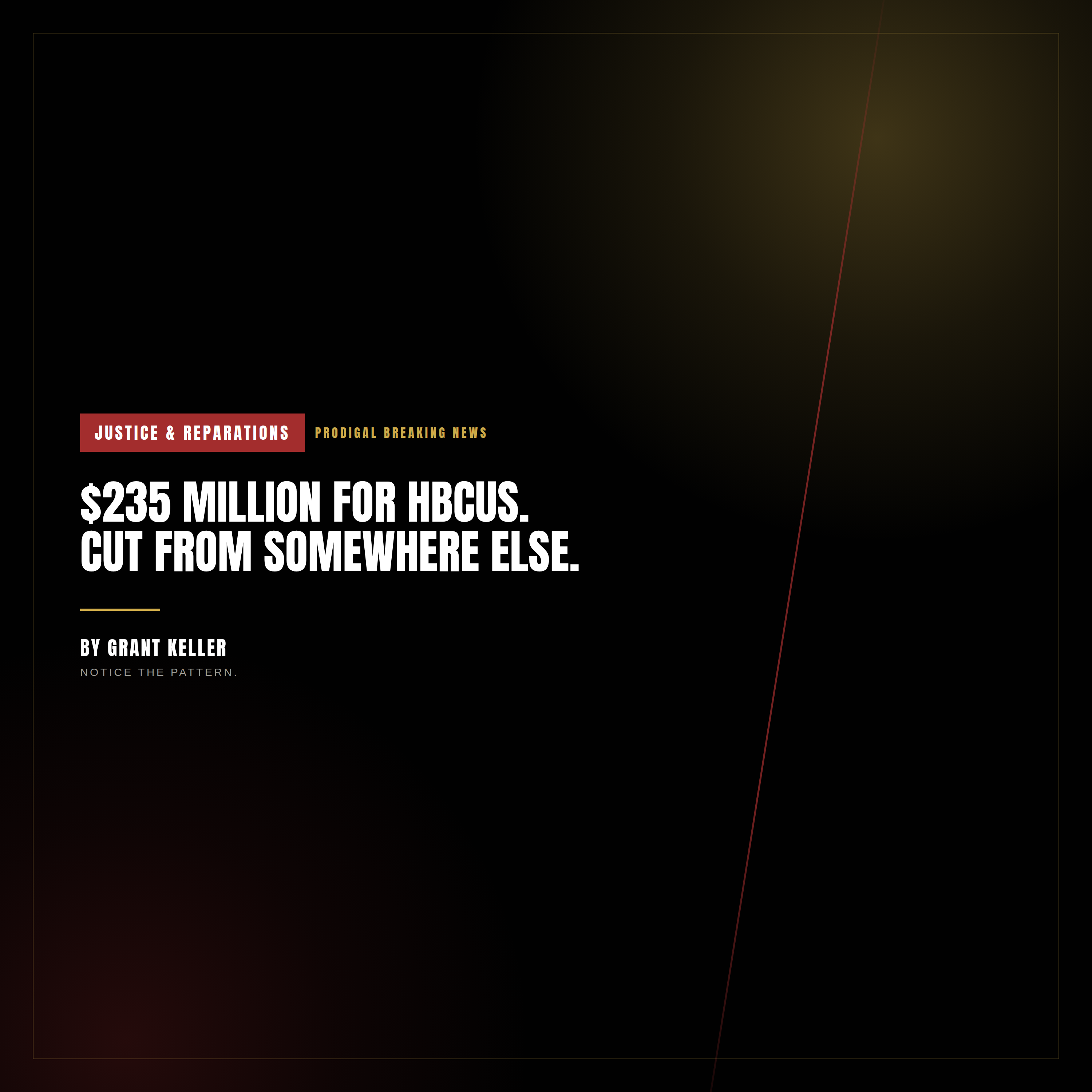 $235 Million to HBCUs Sounds Like Good News — Until You Follow Where It Came From