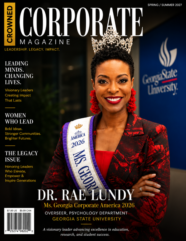 Crowned Corporate Magazine — Spring/Summer 2027 featuring Dr. Rae Lundy