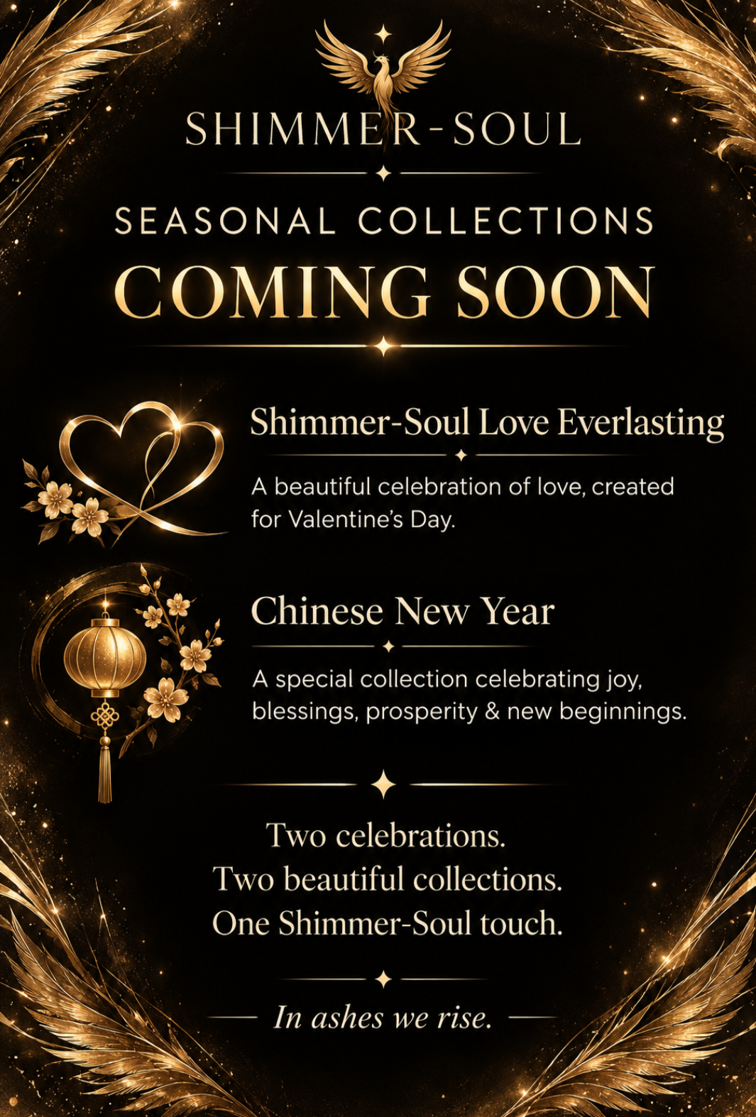 Shimmer-Soul Seasonal Collections coming soon — Love Everlasting and Chinese New Year