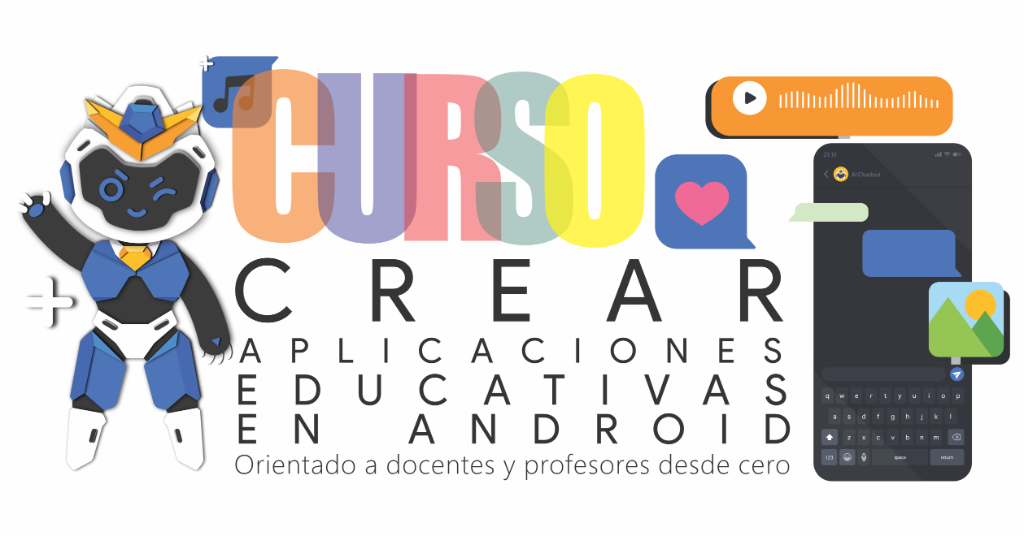Crear Aplicaciones Educativas para Android orientada a docentes