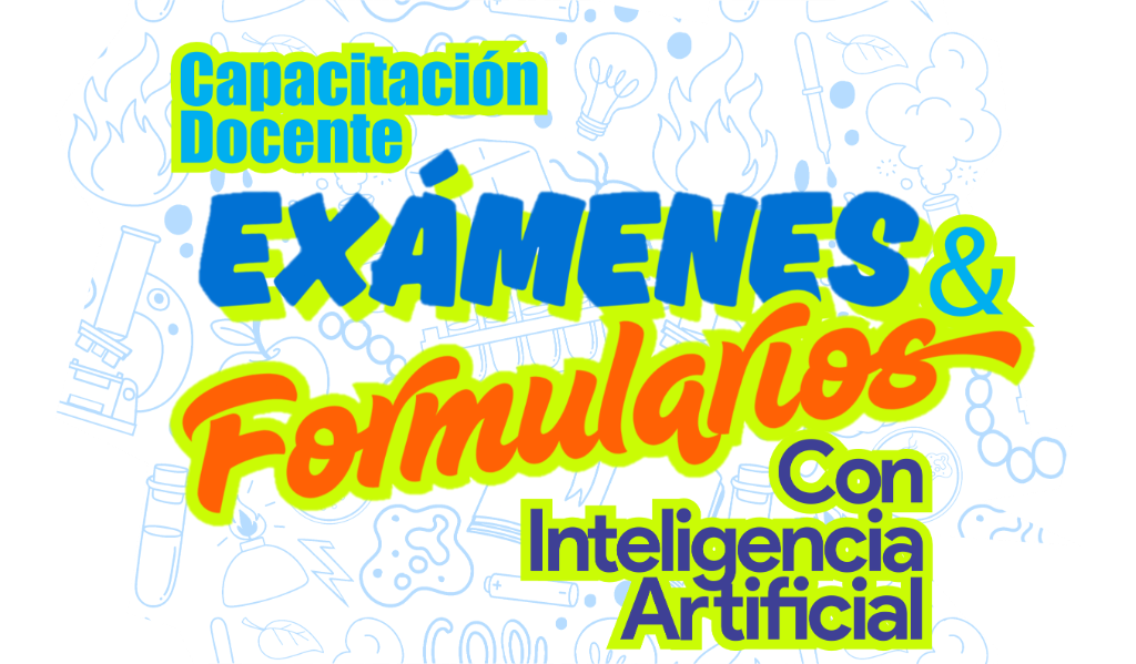Formularios y Exámenes con I.A. para docentes